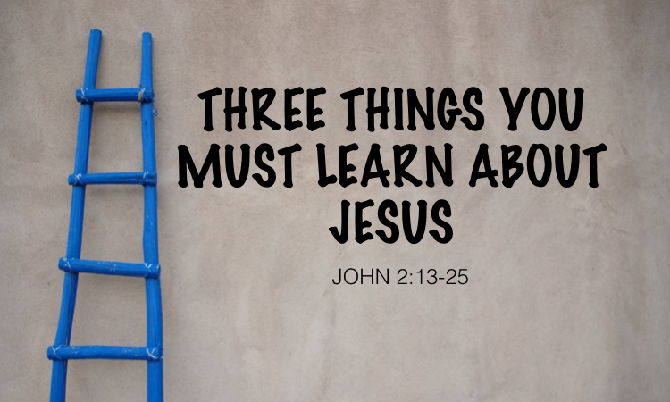 Three_Things_About_Jesus