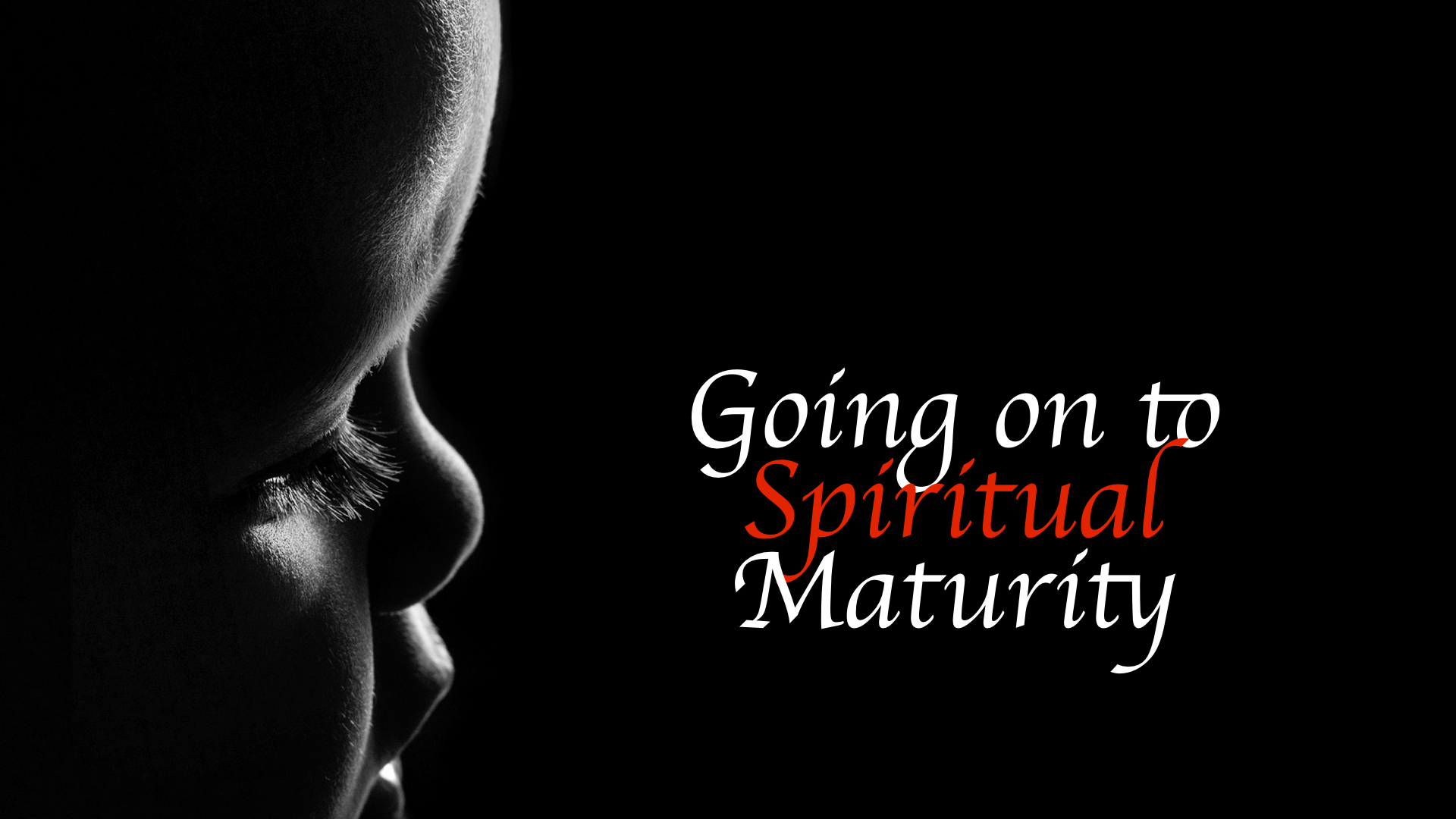 Going On To Spiritual Maturity.jpg.001